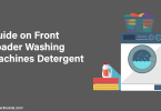 Guide on Front Loader Washing Machines Detergent