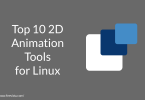 Top 10 2D Animation Tools for Linux
