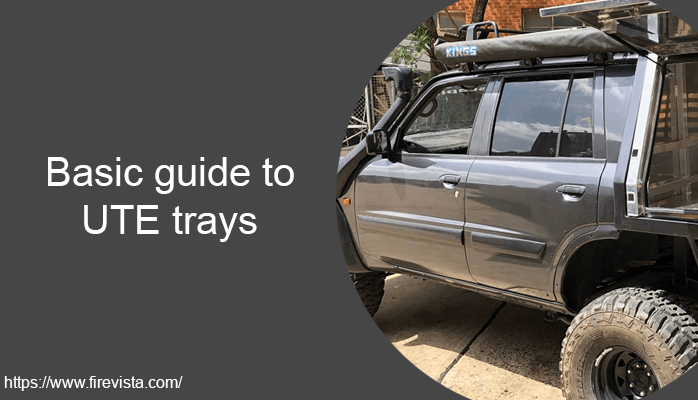 Basic guide to UTE trays
