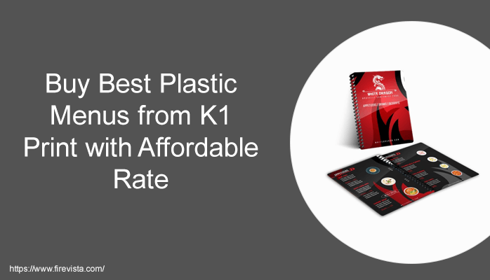 Buy Best Plastic Menus from K1 Print with Affordable Rate
