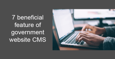 beneficial features of government website CMS