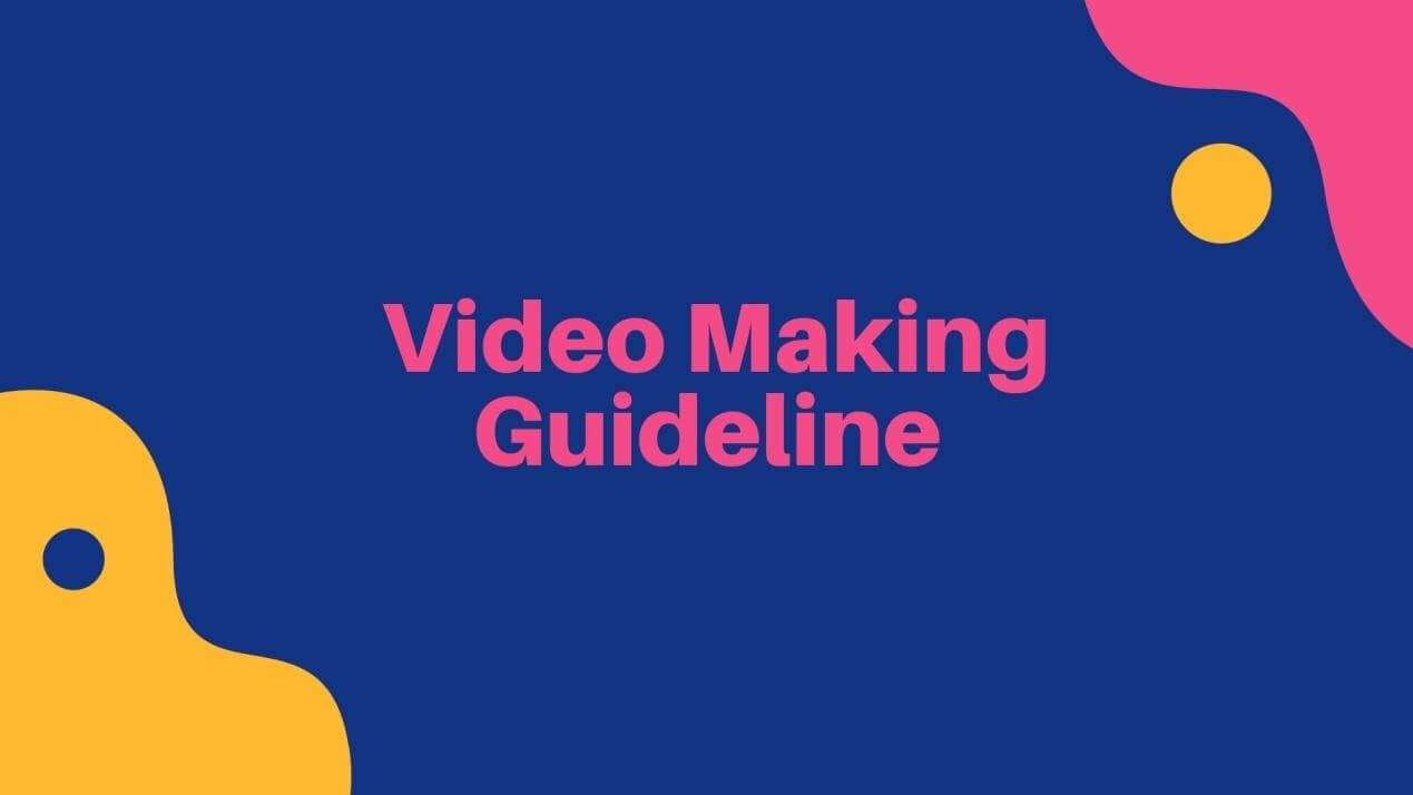 Ultimate Video Making Guideline for Beginners