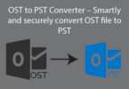 OST to PST Converter – Smartly and securely convert OST file to PST