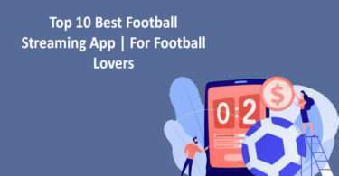 Best Football Streaming App