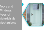 Doors and Windows: Types of Materials & Mechanisms